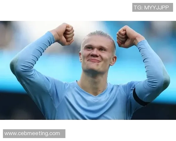 埃尔林哈兰德以惊人进球效率重新定义现代足球前锋传奇