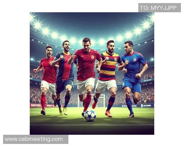 聚焦欧洲五大联赛本周焦点赛事深度盘点与趋势解析全景观察报告集